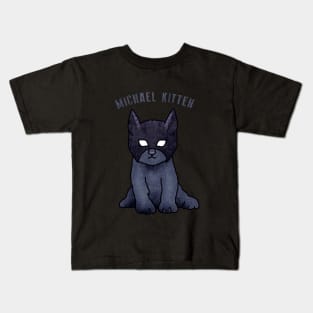 michael kitten Kids T-Shirt